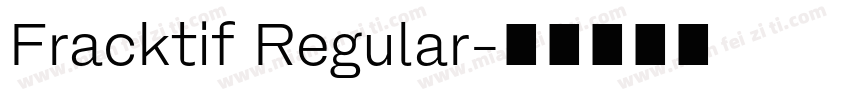 Fracktif Regular字体转换